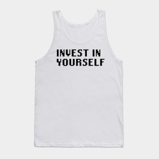 Invest in Yourself Tank Top